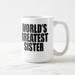 Caneca De Café A grande irmã do mundo