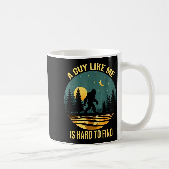 Caneca De Café A Guy Like Me Is Hard To Find Funny Bigfoot Retro  (Direita)