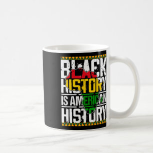 Caneca De Café A História Negra É História Americana Camisas Patr