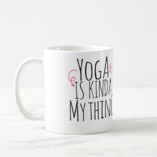 Caneca De Café A ioga é tipo de minha coisa