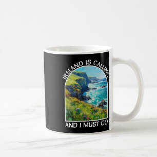 Caneca De Café A Irlanda Está Chamando E Eu Devo Ir Dia de São Pa