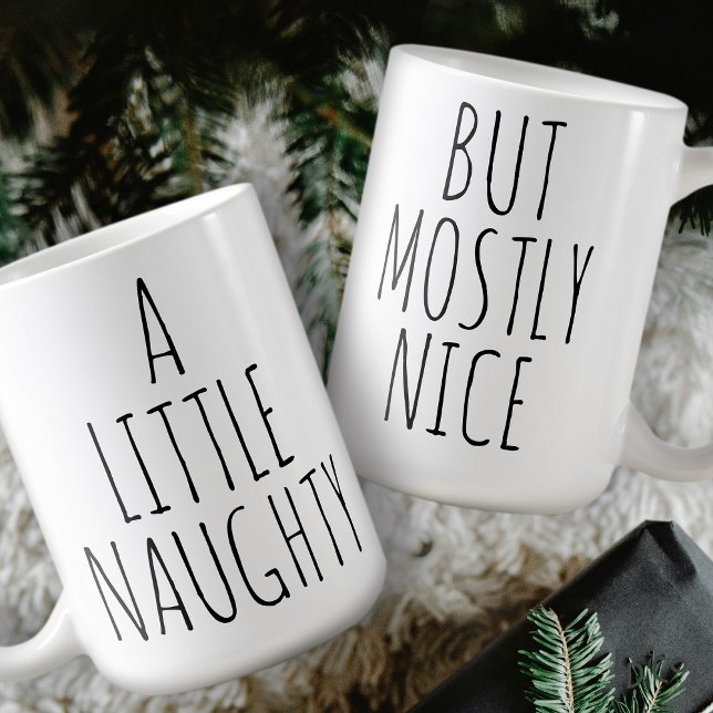 Caneca De Café ‘A LITTLE NAUGHTY BUT MOSTLY NICE’ Customizable  (Criador carregado)