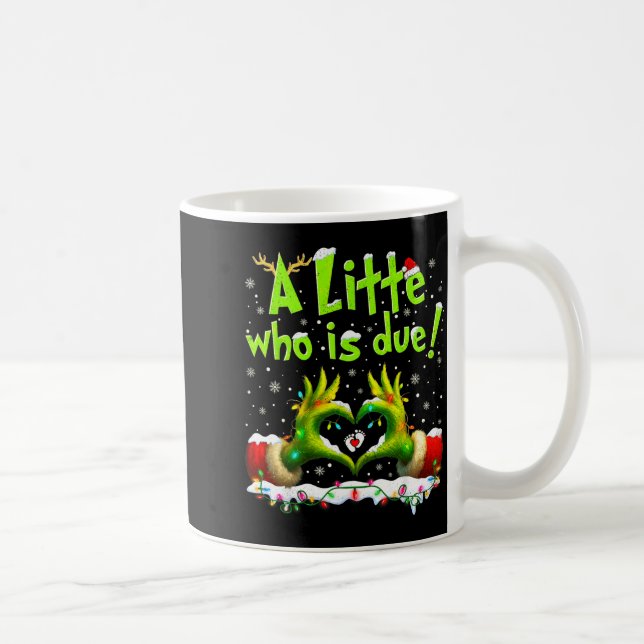Caneca De Café A Little Who Is Due Funny Christmas Pregnancy Anno (Direita)