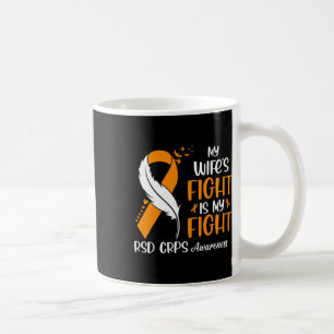Caneca De Café A Luta da Minha Esposa É A Minha Luta Contra O Rsd