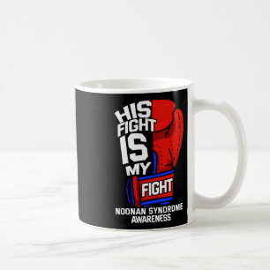 Caneca De Café A Luta Dele Minha Luta Síndrome de Noonan Masculin