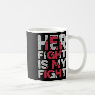 Caneca De Café A Luta É A Minha Luta Contra O Aneurismo Cerebral