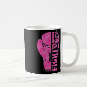 Caneca De Café A Luta É A Minha Luta Pela Consciência Do Cancer D