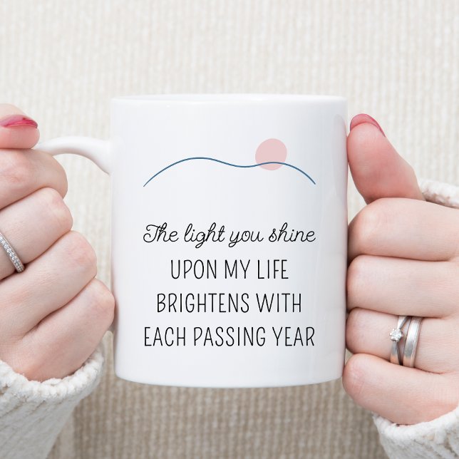 Caneca De Café A Luz Que Você Brilha Cita Parabéns (The Light You Shine Upon My Life Motivational Quote Personalized Happy Birthday Gift)