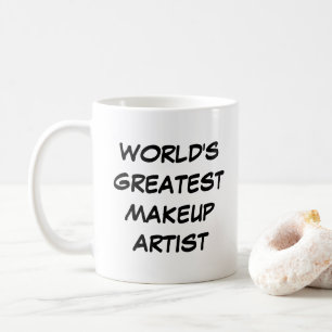 Caneca De Café "A Maior Artista de Maquiagem do Mundo" Mug