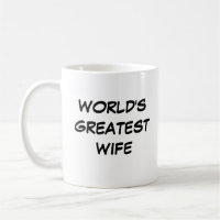 "A maior esposa do mundo" Mug