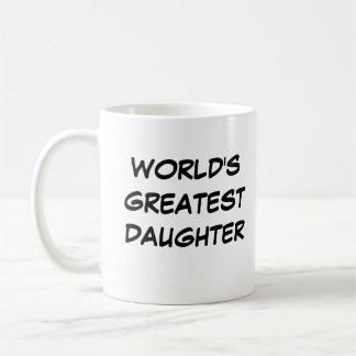 Caneca De Café "A Maior Filha do Mundo" Mug