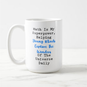 Caneca De Café A Matemática é Meu Superpoder Explorar Mentes Univ
