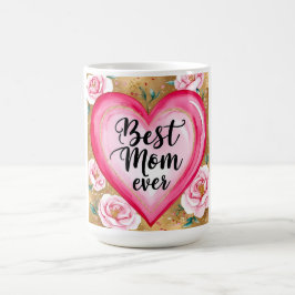 Caneca De Café "A Melhor Mãe de Todos" Café Floral Mug - Mamãe