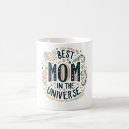 Caneca De Café A melhor mãe no Universe Mug