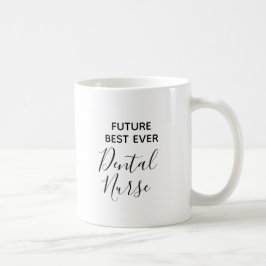 Caneca De Café A melhor tipografia da enfermeira dentária do futu