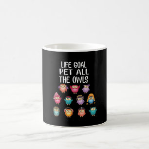 Caneca De Café A Meta De Vida Pet Todas As Corujas Cute Owl Lover