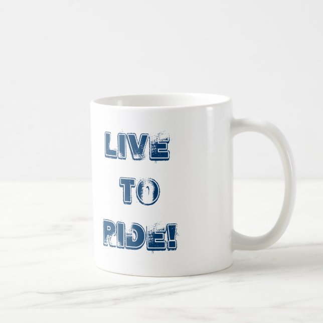 Caneca De Café A motocicleta, vive para montar! (Direita)