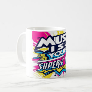 Caneca De Café A Música é Seu Superpoder