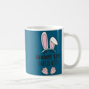 Caneca De Café A Páscoa fez algum coelho dizer chocolate piada en
