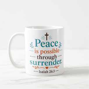 Caneca De Café A Paz é Possível Através da Rendição Versículo da