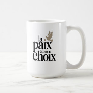 Caneca De Café A paz é uma escolha