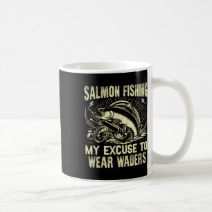 Caneca De Café A pesca de salmão é minha desculpa para usar botas