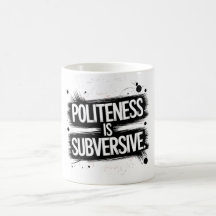A Politura É Subversiva