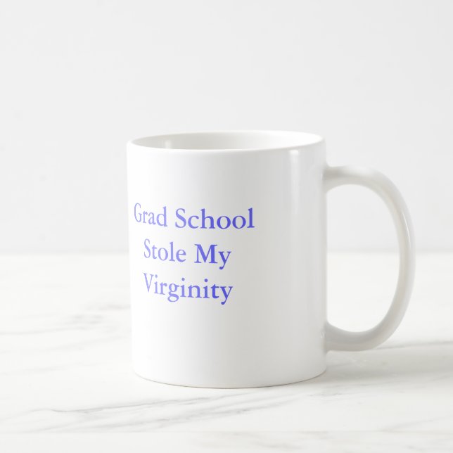 Caneca De Café A Pós-Graduação Me Roubou a Virginidade (Direita)