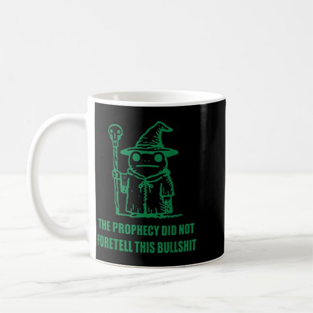 Caneca De Café A Profecia Não Previu Este Sapo de Bobagem (Esquerda)