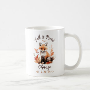 Caneca De Café A Queda É Prova De Que A Mudança É Bela