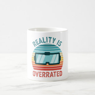 Caneca De Café A realidade está supervalorizada, mas o Virtual V