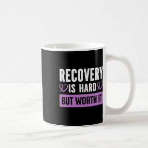 Caneca De Café A Recuperação É Duro, Mas Vale A Pena Ti Excesso D