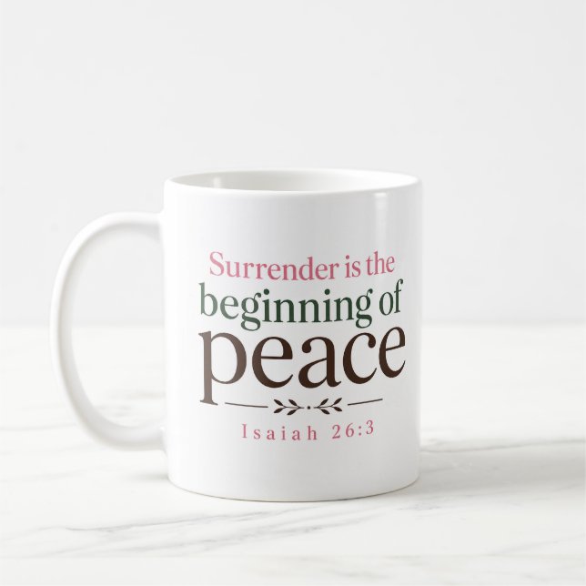 Caneca De Café A Rendição É O Começo Da Paz Palavra De Deus (Esquerda)