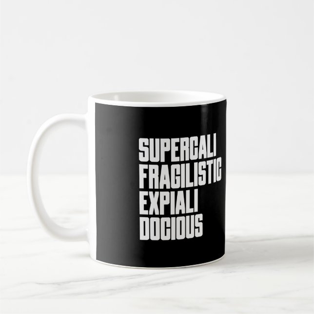 Caneca De Café A Supercalifragilisticexpialidocidade É Divertida (Esquerda)