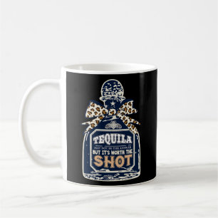 Caneca De Café A Tequila Pode Não Ser A Resposta, Mas Vale A Pena