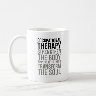 Caneca De Café A terapia ocupacional reforça o corpo