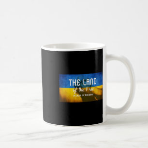 Caneca De Café A Terra Dos Livres Por Causa Dos Bravos Ucrânia
