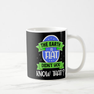 Caneca De Café A Terra É Plana Você Não Sabia Disso Camiseta Engr
