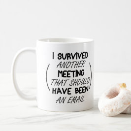 Caneca De Café A tipografia uma outra reunião foi um email - chá