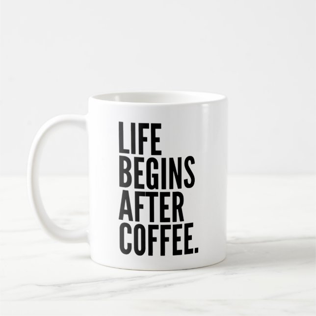 Caneca De Café A vida começa depois do café (Esquerda)