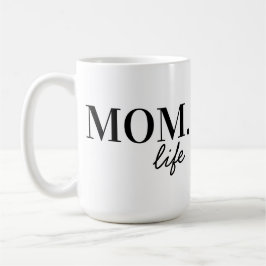 Caneca De Café A vida da mãe