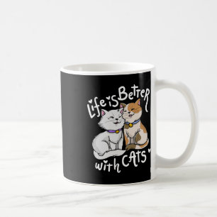 Caneca De Café A Vida Do Gato Do namorados É Melhor Com Os Gatos.