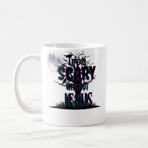Caneca De Café A Vida é Assustadora Sem Jesus Natal Cristão Re