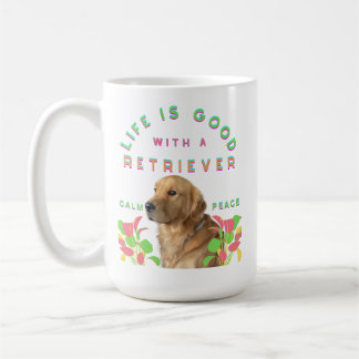 Caneca De Café A vida é boa com um Retriever