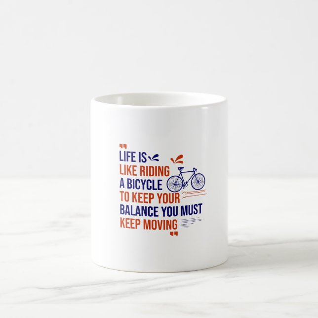 Caneca De Café A vida é como andar de bicicleta (Centro)