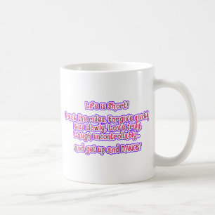 Caneca De Café A vida é curta