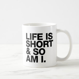 Caneca De Café A vida é curta & assim que é mim citações