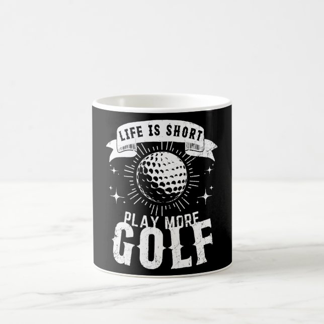 Caneca De Café A vida é curta. Jogue mais golfe (Centro)