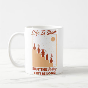Caneca De Café A Vida é Curta Mas a Lista de Cerâmica é Longa Cer