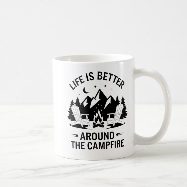Caneca De Café "A vida é melhor ao redor do fogo (Direita)